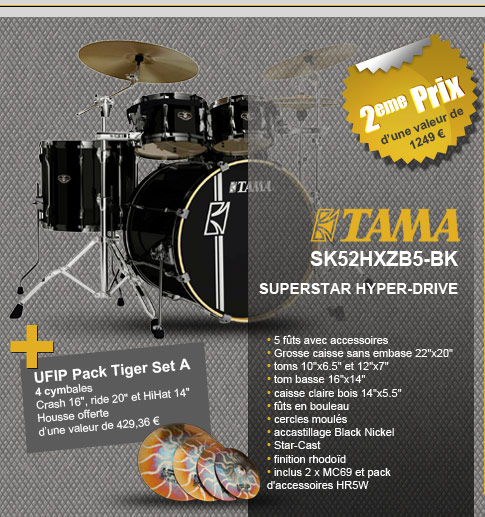 Lot N2 : une batterie Tama SK52HXZB5-BK Superstar Hyper-drive accompagn d'un set de cymbales Ufip Pack Tiger Set A