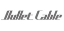 BULLET CABLES