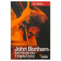JOHN BONHAM - BATTEUR DU TONNERRE