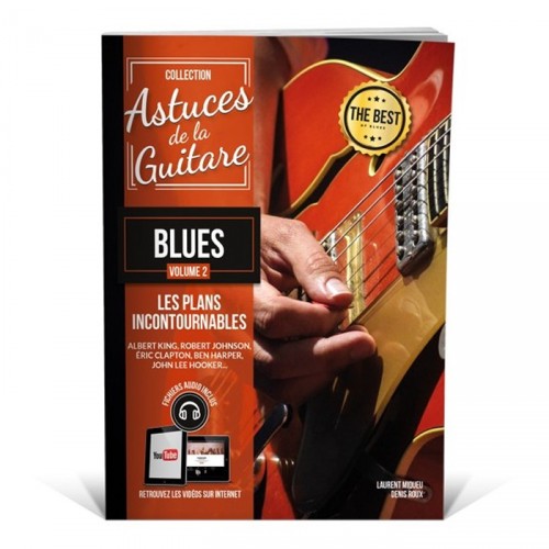 ASTUCES DE LA GUITARE BLUES VOL.2