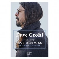 Dave Grohl - Toute mon histoire