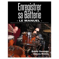 Enregistrer sa Batterie - Le Manuel